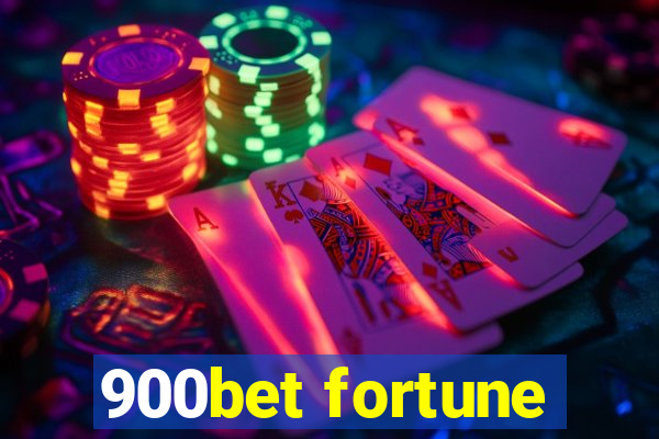 900bet fortune